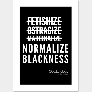 Normalize Blackness Posters and Art